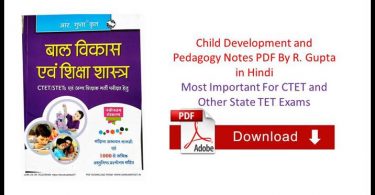 Child Development and Pedagogy Notes PDF By R. Gupta in Hindi !! Most Important For CTET and Other State TET Exams