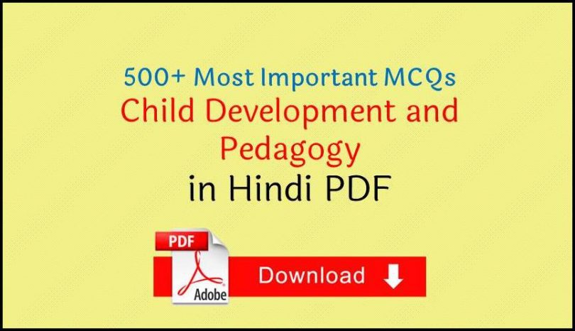 500+ Most Important MCQs Child Development and Pedagogy in Hindi PDF Free Download, Most Important MCQs of Child Development and Pedagogy for Samvida Teacher MPTET