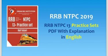 RRB NTPC 13 Practice Sets PDF With Explanation in English