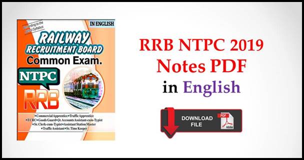 RRB NTPC 2019 Notes PDF in English Free Download