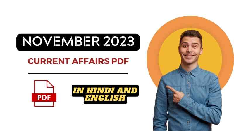 November 2023 Current Affairs PDF in Hindi and English